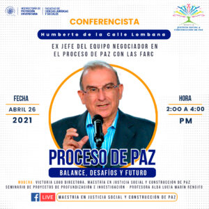La conferencia de Humberto de La Calle es organizada por la Universidad de Caldas, miembro asociado de CAPAZ.
